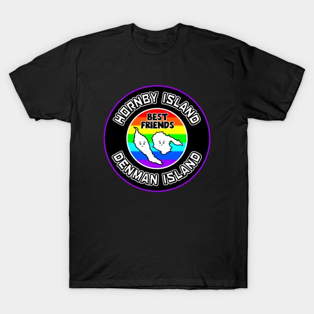 Hornby and Denman Island are Best Friends Forever - Colourful Rainbow - Hornby Island T-Shirt by City of Islands